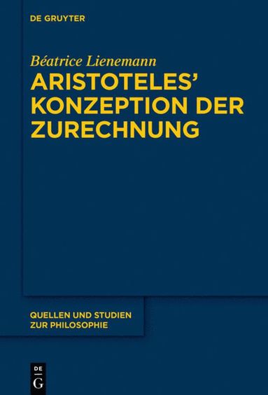 bokomslag Aristoteles Konzeption der Zurechnung