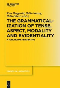 bokomslag The Grammaticalization of Tense, Aspect, Modality and Evidentiality