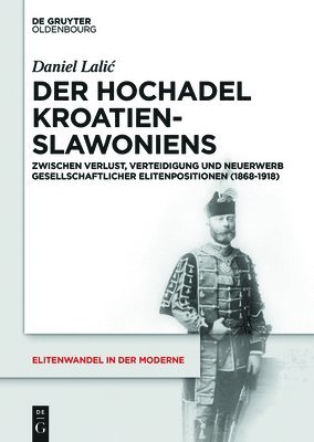 bokomslag Der Hochadel Kroatien-Slawoniens