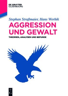 Stephan Straßmaier, Hans Werbik - Aggression und Gewalt, Häftad