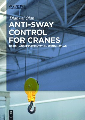 Anti-sway Control for Cranes 1