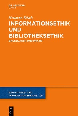 Informationsethik Und Bibliotheksethik