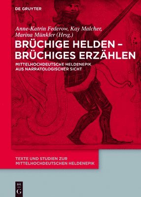 Brüchige Helden - brüchiges Erzählen