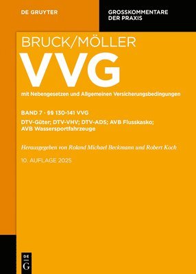 §§ 130-141 VVG: Dtv-Güter; Dtv-Vhv; Dtv-Ads; Avb Flusskasko; Avb Wassersportfahrzeuge 1