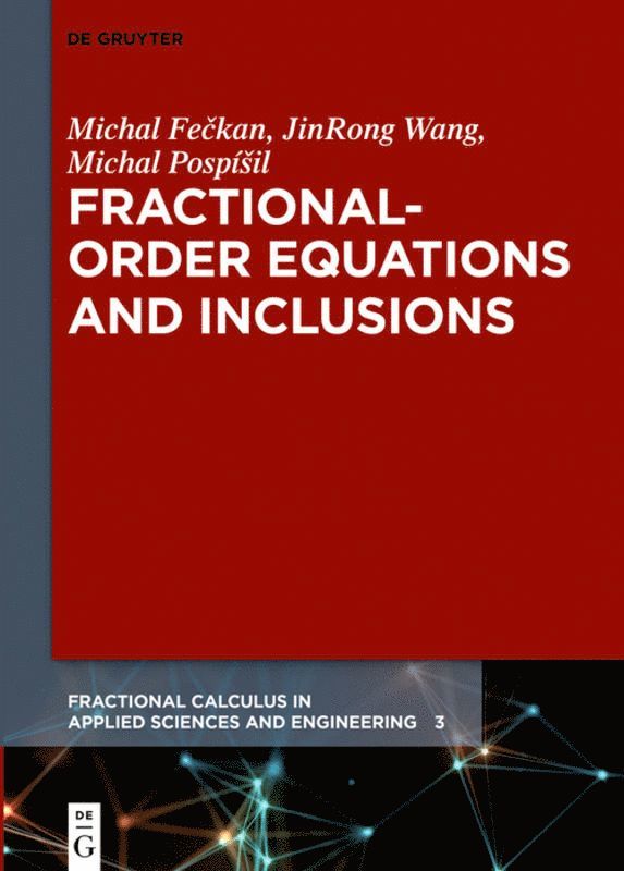Fractional-Order Equations and Inclusions