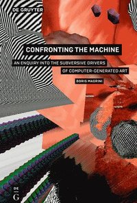 bokomslag Confronting the Machine