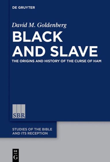 David M. Goldenberg - Black and Slave, Inbunden