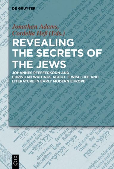Jonathan Adams, Cordelia Heß - Revealing the Secrets of the Jews, Inbunden