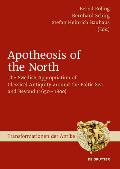 Bernd Roling, Bernhard Schirg, Stefan Heinrich Bauhaus - Apotheosis of the North, Inbunden