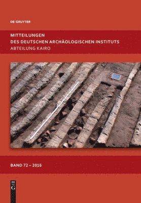Stephan J. Seidlmayer, Daniel Polz - Mitteilungen Des Deutschen Archäologischen Instituts, Abteilung Kairo. Band 72, Inbunden