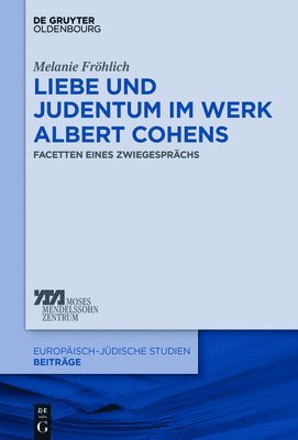 bokomslag Liebe und Judentum im Werk Albert Cohens