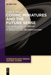 bokomslag Cosmic Miniatures and the Future Sense