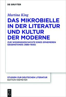 bokomslag Das Mikrobielle in der Literatur und Kultur der Moderne
