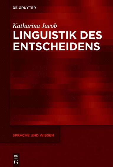 bokomslag Linguistik des Entscheidens