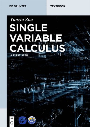 Yunzhi Zou - Single Variable Calculus, Häftad