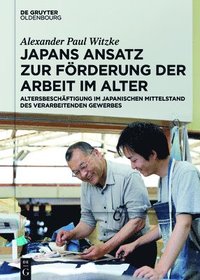bokomslag Japans Ansatz Zur Förderung Der Arbeit Im Alter