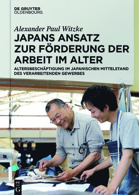 bokomslag Japans Ansatz Zur Förderung Der Arbeit Im Alter