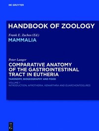 bokomslag Comparative Anatomy of the Gastrointestinal Tract in Eutheria I