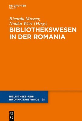 bokomslag Das Bibliothekswesen in Der Romania