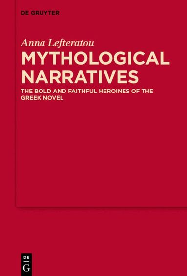 Anna Lefteratou - Mythological Narratives, Inbunden
