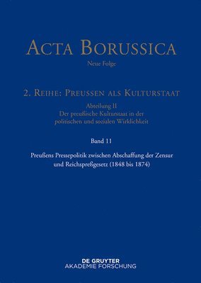 bokomslag Preuens Pressepolitik Zwischen Abschaffung Der Zensur Und Reichspregesetz (1848 Bis 1874)