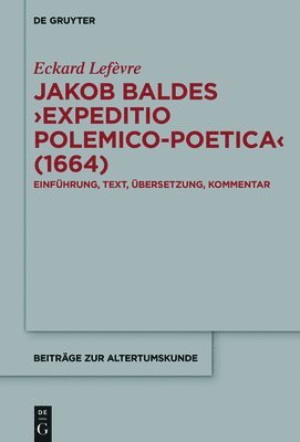 Jakob Baldes Expeditio Polemico-Poetica (1664) 1