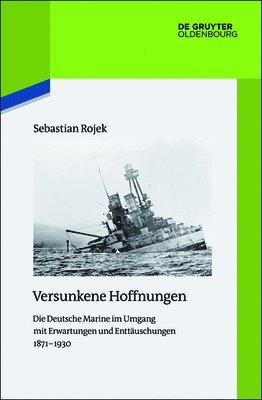 Sebastian Rojek - Versunkene Hoffnungen, Inbunden