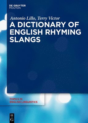 Antonio Lillo, Terry Victor - A Dictionary of English Rhyming Slangs, Inbunden