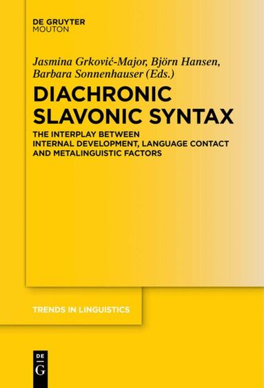 Björn Hansen, Jasmina Grković-Major, Barbara Sonnenhauser - Diachronic Slavonic Syntax, Inbunden