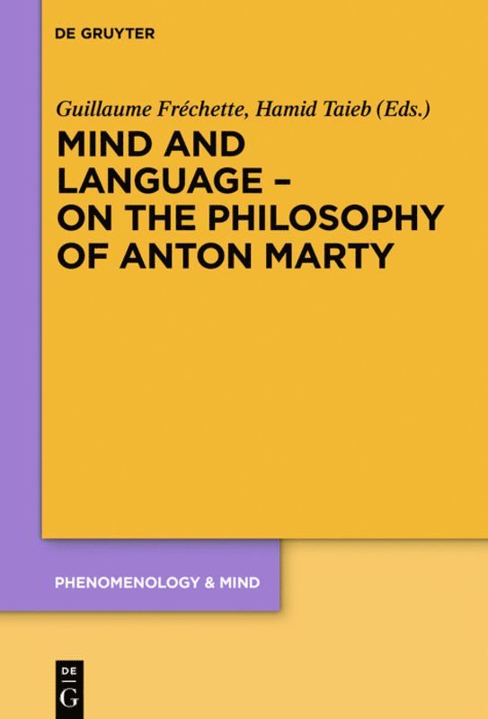 Mind and Language  On the Philosophy of Anton Marty 1