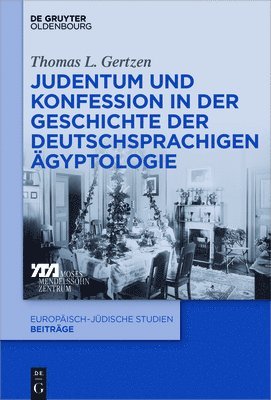 Judentum Und Konfession in Der Geschichte Der Deutschsprachigen gyptologie 1