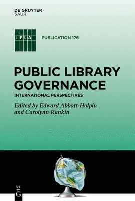 Edward Abbott-Halpin, Carolynn Rankin - Public Library Governance, Inbunden