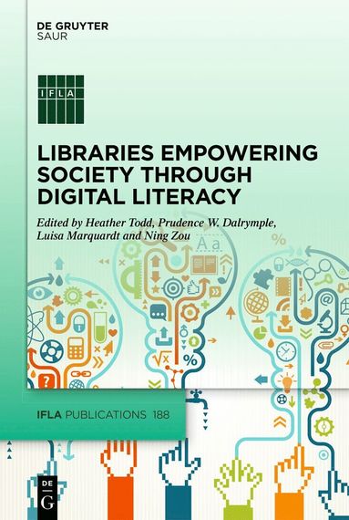 bokomslag Libraries Empowering Society through Digital Literacy