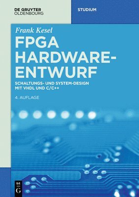 Frank Kesel - FPGA Hardware-Entwurf, Häftad
