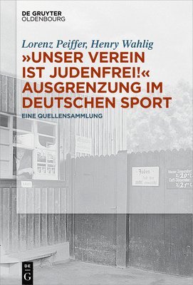 bokomslag &quot;Unser Verein ist judenfrei!&quot; Ausgrenzung im deutschen Sport