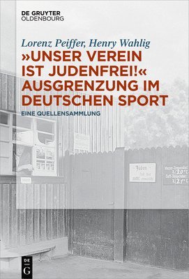 "Unser Verein ist judenfrei!" Ausgrenzung im deutschen Sport