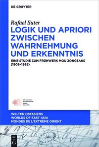 bokomslag Logik und Apriori zwischen Wahrnehmung und Erkenntnis