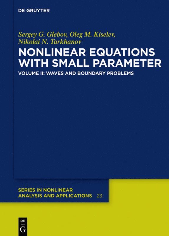 Sergey G. Glebov, Oleg M. Kiselev, Nikolai N. Tarkhanov - Waves and Boundary Problems, Inbunden