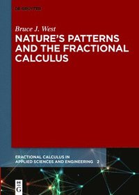 bokomslag Nature's Patterns and the Fractional Calculus