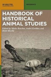 bokomslag Handbook of Historical Animal Studies