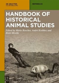 bokomslag Handbook of Historical Animal Studies