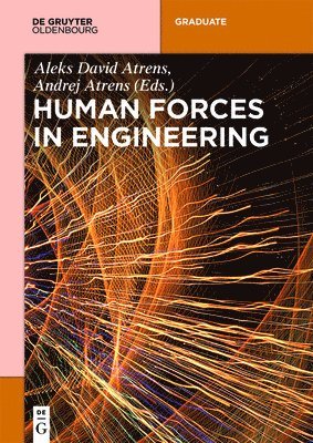 Human Forces in Engineering 1