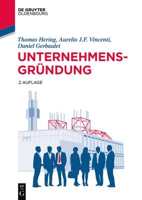 Thomas Hering, Aurelio Vincenti, Daniel Gerbaulet - Unternehmensgründung, Inbunden