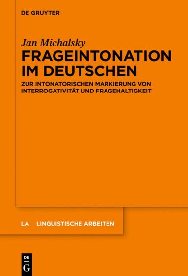 Jan Michalsky - Frageintonation im Deutschen, Inbunden
