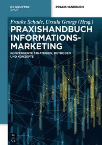 bokomslag Praxishandbuch Informationsmarketing
