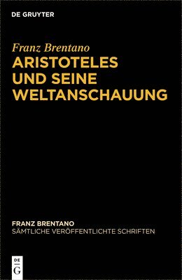 bokomslag Aristoteles Und Seine Weltanschauung