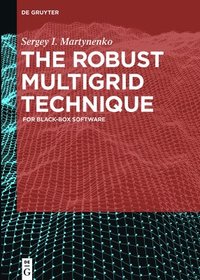 bokomslag The Robust Multigrid Technique