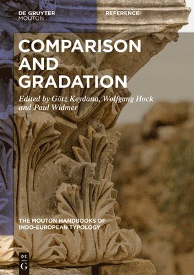 Comparison and Gradation in Indo-European 1