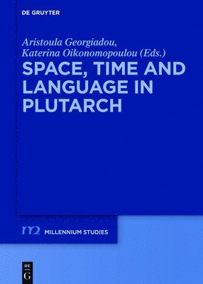 Space, Time and Language in Plutarch 1