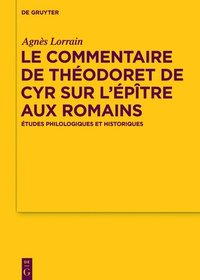 bokomslag Le Commentaire de Thodoret de Cyr sur lptre aux Romains